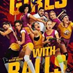 Nonton Film Online Girls with Balls 2019 SUb Indo Kebioskop21
