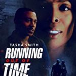 Nonton Film Online Running Out of Time 2018 Sub Indo Kebioskop21