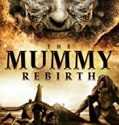 The Mummy Rebirth 2019 Nonton Film Subtitle Indonesia Poster