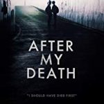 Nonton Movie After My Death 2019 Sub Indo KEbioskop21