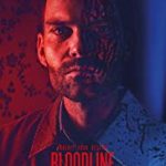 Nonton FIlm Online Bloodline 2019 Sub Indo KEbioskop21
