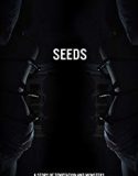 Seeds 2018 Nonton Film Online Subtitle Indonesia Poster