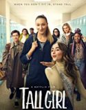 Tall Girl 2019 Nonton Film Online Subtitle Indonesia Poster