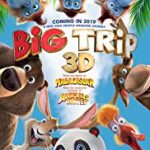 Nonton Film Animasi The Big Trip 2019 Sub Indo Kebioskop21