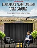 Between Two Ferns The Movie 2019 Nonton Film Subtitle Indonesia Poster