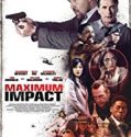 Maximum Impact 2017 Nonton Film Bioskop Subtitle Indonesia Poster