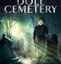 Doll Cemetery 2019 Nonton Film Online Subtitle Indonesia Poster