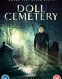 Doll Cemetery 2019 Nonton Film Online Subtitle Indonesia Poster