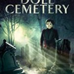 Nonton Film Online Doll Cemetery 2019 Sub Indo Kebioskop21