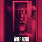 Nonton Film Online The Wolf Hour 2019 SUb Indo Kebioskop21