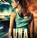 Lunas Revenge 2018 Nonton Movie Online Subtitle Indonesia Poster