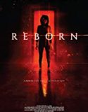 Reborn 2018 Nonton Movie Online Subtitle Indonesia Poster