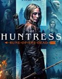The Huntress Rune of the Dead 2019 Nonton Movie Subtitle Indonesia Poster