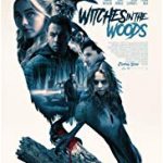 Nonton Movie Witches In The Woods 2019 Sub Indo Kebioskop21