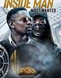 Inside Man Most Wanted 2019 Nonton Online Subtitle Indonesia Poster
