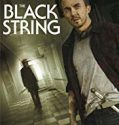 The Black String 2018 Nonton Film Online Subtitle Indonesia Poster