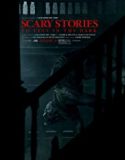 Scary Stories to Tell in the Dark 2019 Nonton Bioskop Online Poster