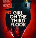 Girl on the Third Floor 2019 Nonton Film Online Subtitle Indonesia Poster