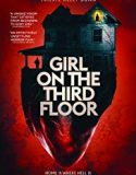 Girl on the Third Floor 2019 Nonton Film Online Subtitle Indonesia Poster