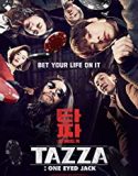 Tazza One Eyed Jack 2019 Nonton Film Online Subtitle Indonesia Poster