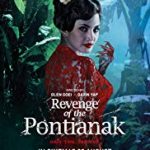 Nonton FIlm Revenge of the Pontianak 2019 Sub Indo Kebioskop21