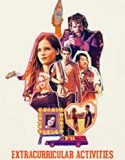 Extracurricular Activities 2019 Nonton Film Online Subtitle Indonesia Poster