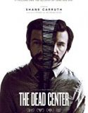 The Dead Center 2019 Nonton Film Online Subtitle Indonesia Poster
