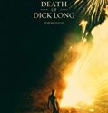 The Death of Dick Long 2019 Nonton Film Subtitle Indonesia Poster