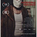 Nonton Movie Incredible Violence 2018 Sub Indo Kebioskop21