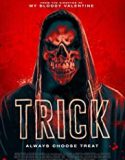 Trick 2019 Nonton Movie Online Subtitle Indonesia Poster