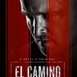 Nonton Online El Camino A Breaking Bad Movie 2019 SUb Indo Kebioskop21
