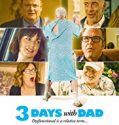Nonton Film 3 Days with Dad 2019 Subtitle Indonesia Poster