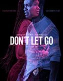 Nonton Film Dont Let Go 2019 Subtitle Indonesia Poster