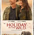 Holiday in the Wild 2019 Nonton Film Subtitle Indonesia Poster