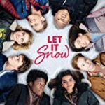 Nonton Film Let It Snow 2019 Sub Indo Kebioskop21
