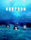 Harpoon 2019 Nonton Film Online Subtitle Indonesia Poster