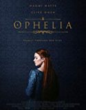 Ophelia 2019 Nonton Film Online Subtitle Indonesia Poster