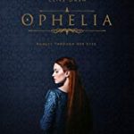 Nonton Film Online Ophelia 2019 Sub Indo Kebioskop21