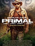Primal 2019 Nonton Film Online Subtitle Indonesia Poster