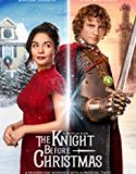 Nonton Film The Knight Before Christmas 2019 Subtitle Indonesia Poster