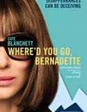 Nonton Film Whered You Go Bernadette 2019 Subtitle Indonesia Poster