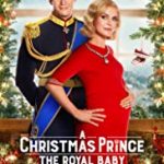NOnton A Christmas Prince The Royal Baby 2019 Sub Indo Kebioskop21