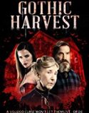 Nonton Online Gothic Harvest 2019 Subtitle Indonesia Poster