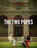 Streaming The Two Popes 2019 Subtitle Indonesia Poster