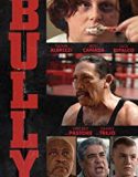 Nonton Film Bully 2018 Subtitle Indonesia Poster