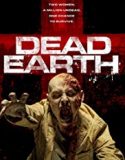 Nonton Film Dead Earth 2020 Subtitle Indonesia Poster