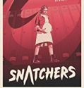 Nonton Film Snatchers 2019 Subtitle Indonesia Poster