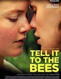 Nonton Film Tell It to the Bees 2019 Sub Indonesia Poster