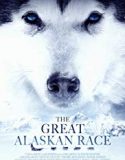 Nonton Movie The Great Alaskan Race 2019 Sub Indo Poster