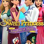 Nonton Movie The Swan Princess Kingdom of Music 2019 Subtitle Indonesia Online kebioskop21